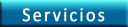 Servicios